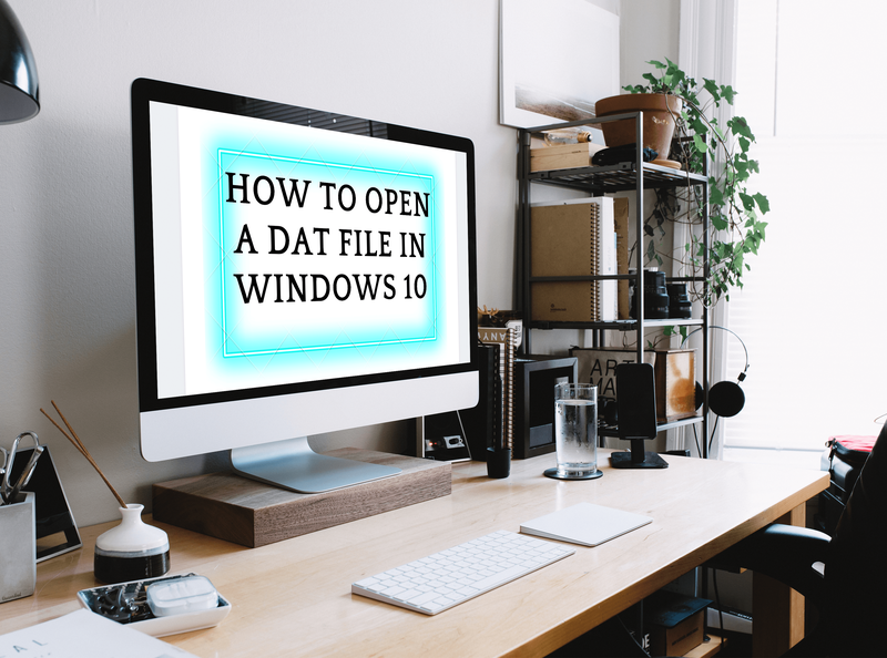 Sådan åbner du en DAT-fil i Windows 10