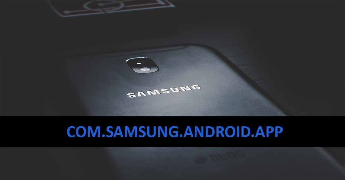 Apa Itu Com Samsung Android App Spage [Penjelasan]