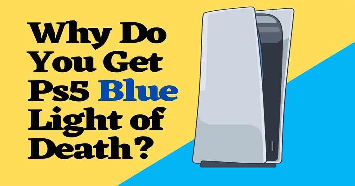 Ps5 Blue Light of Death – Ποιες αιτίες και πώς να το αντιμετωπίσετε;