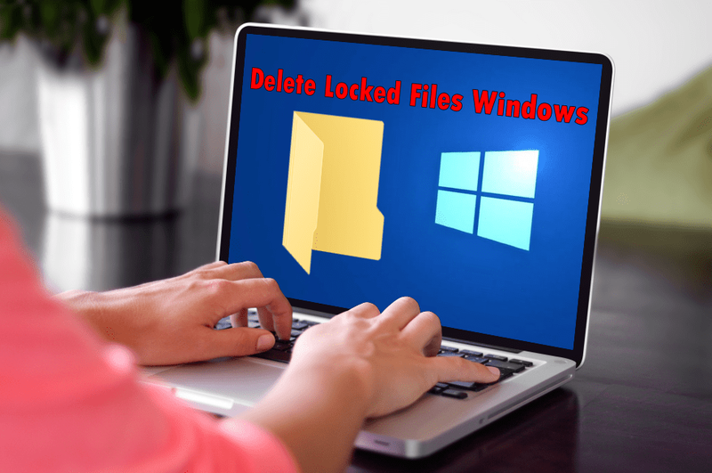 Cómo eliminar archivos bloqueados en Windows