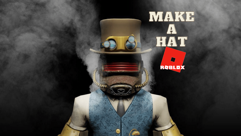 Comment faire un chapeau dans Roblox