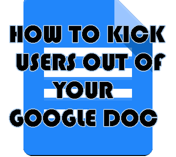 Paano Sipain ang Isang Tao sa labas ng isang Google Doc