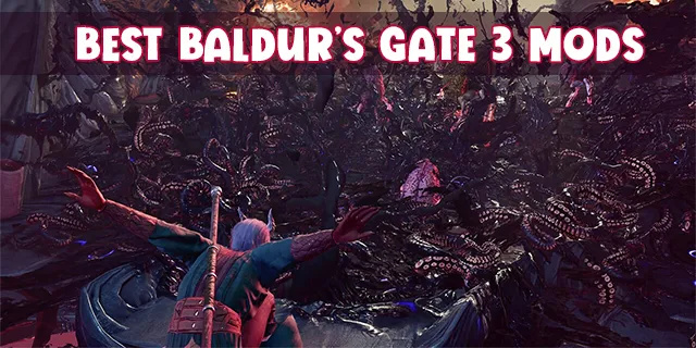 Nejlepší mody Baldur's Gate 3
