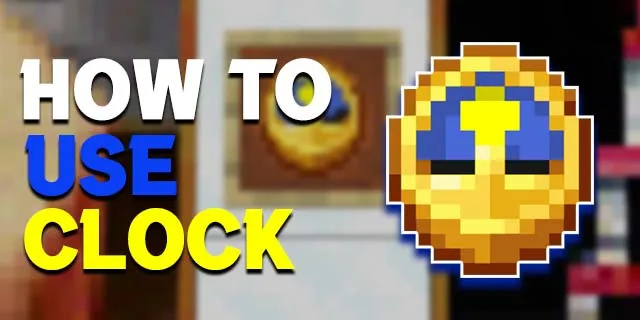 Minecraft में घड़ी कैसे बनाएं और उसका उपयोग कैसे करें