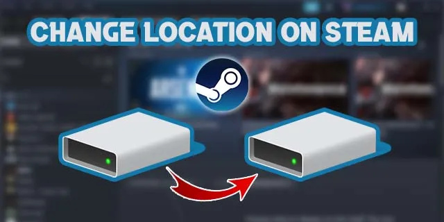 Kako promijeniti lokaciju na Steamu