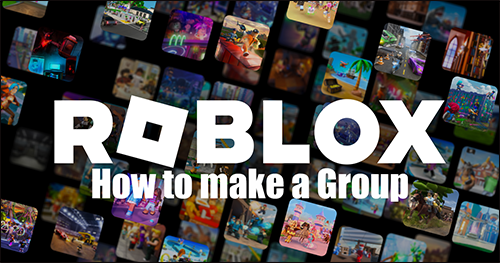 Robloxでグループを作成する方法