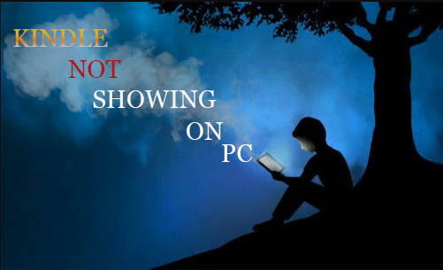 PC'de Görünmeyen Kindle Nasıl Onarılır