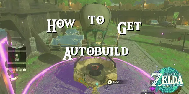 Cara Mendapatkan Autobuild dalam Tears of the Kingdom