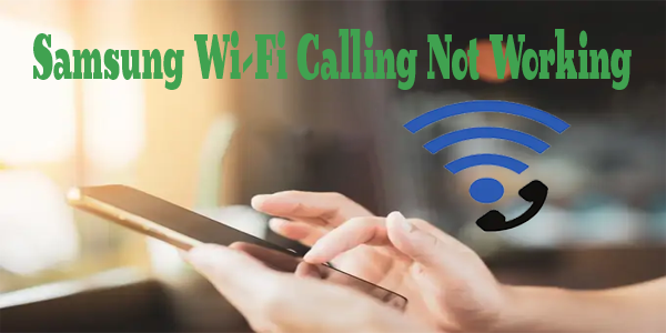 Kuidas parandada, et Samsungi WiFi-kõned ei tööta