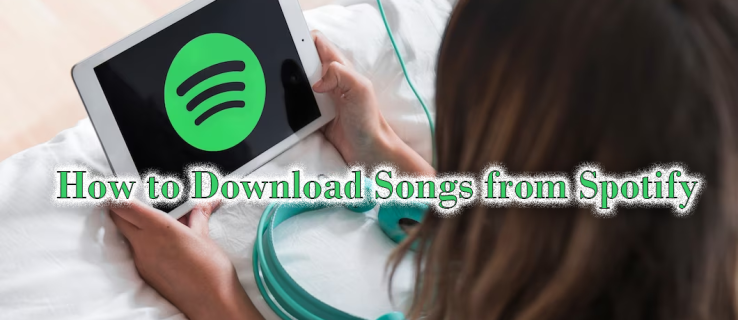 Cum să descărcați melodii de pe Spotify