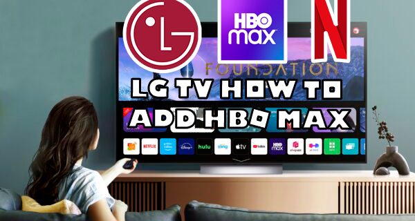 Com afegir HBO Max a un televisor LG