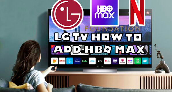Az HBO Max hozzáadása LG TV-hez