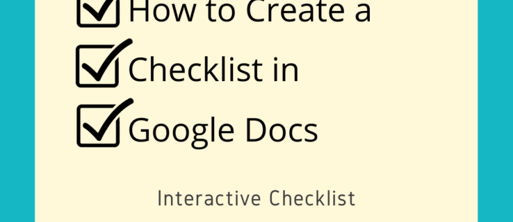 So erstellen Sie eine Checkliste in Google Docs