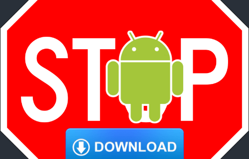 Android'de Uygulama İndirmeyi Engelleme