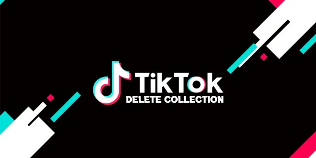 TikTokでコレクションを削除する方法