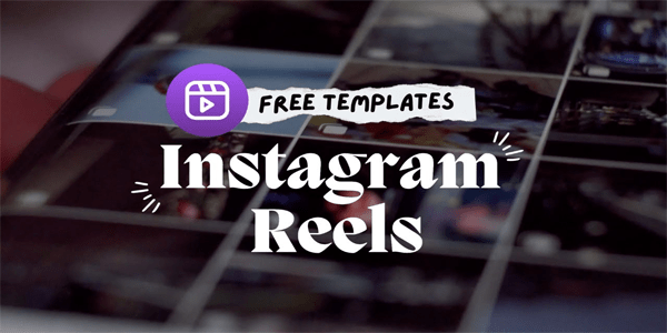 أين يمكن العثور على قوالب Instagram Reel المجانية