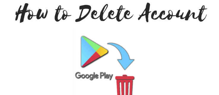 Google Play konto kustutamine