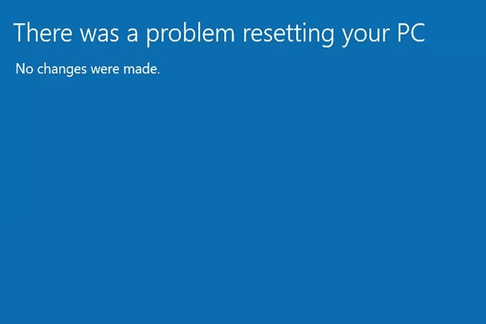 Jak naprawić błąd „Wystąpił problem podczas resetowania komputera”.